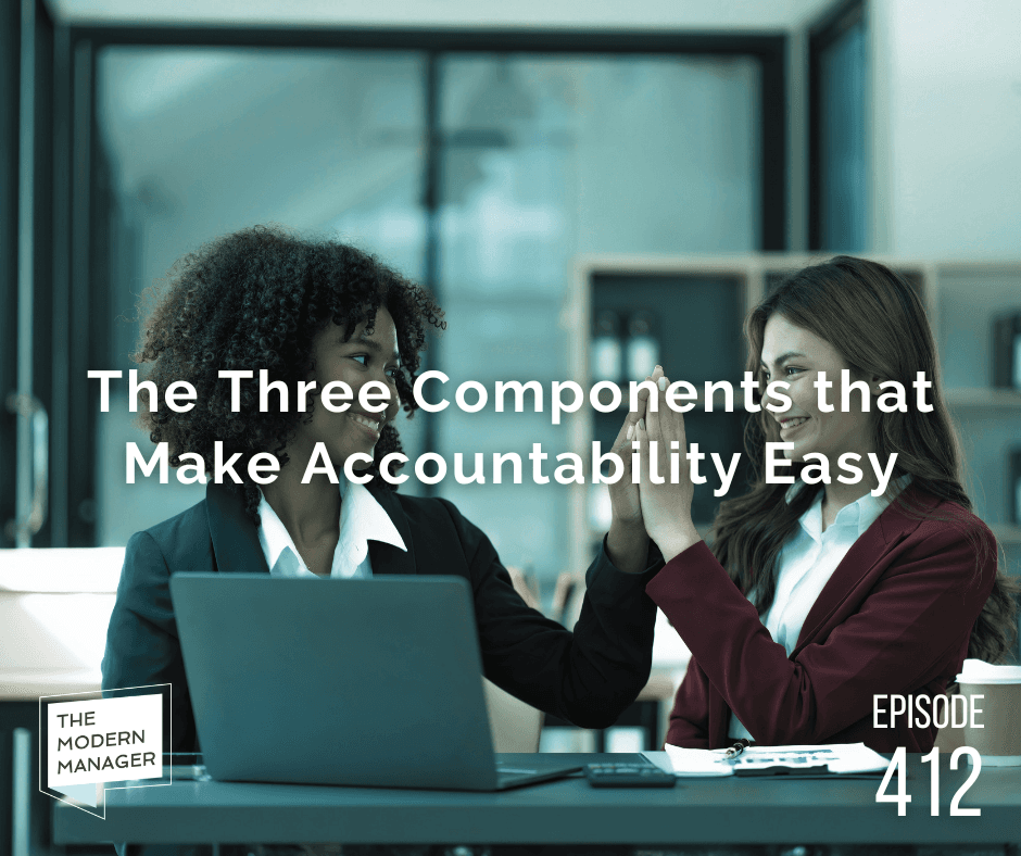 The Three Components that Make Accountability Easy