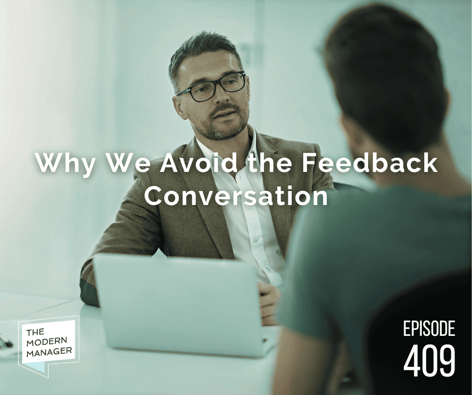 Why We Avoid the Feedback Conversation