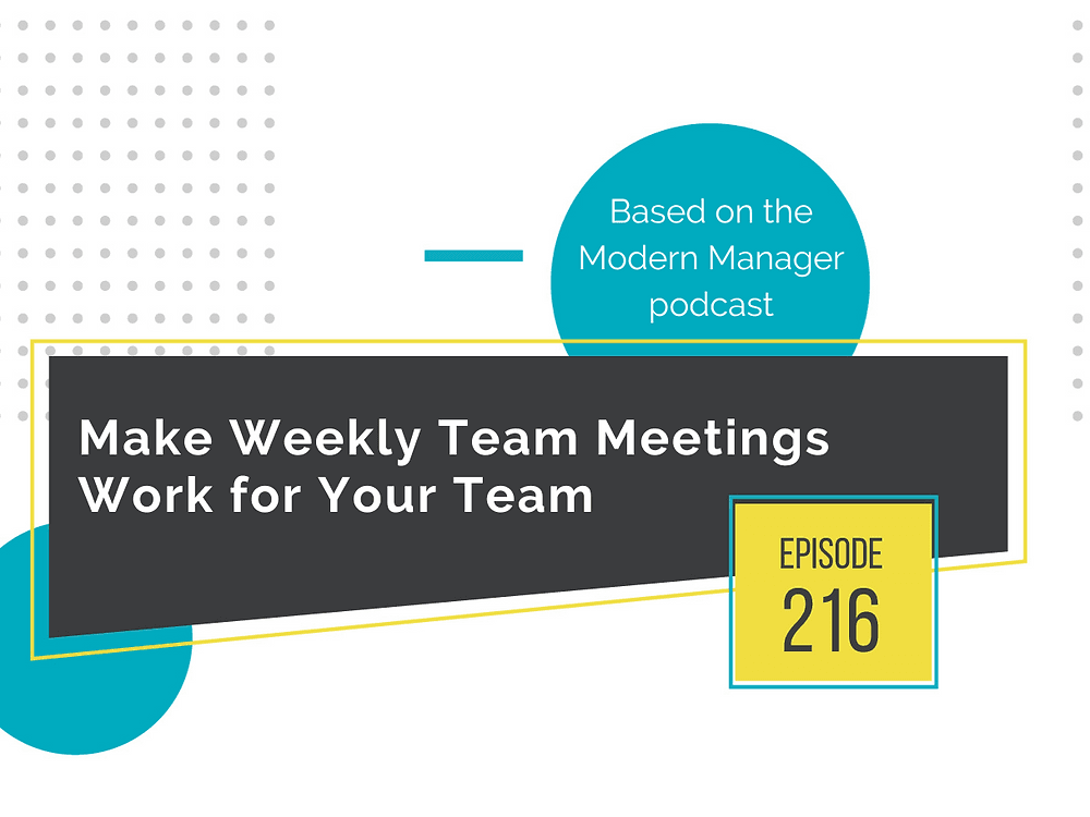 Make Weekly Team Meetings Work for Your Team